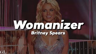 Britney Spears - Womanizer (Lyrics)