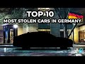 Top 10 Most Stolen Cars in Germany