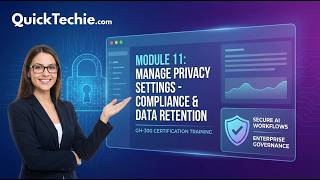 Module 11: Manage Privacy Settings – Compliance & Data Retention in GitHub Copilot | GH-300