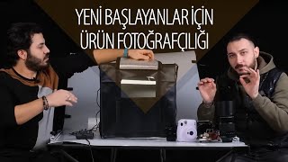 Yeni Başlayanlar İçin Ürün Fotoğrafçılığı Nedir? Nasıl Çekilir? - Harun Canlı \u0026 Hazar Çelik