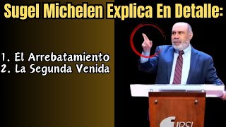 ¿Cómo será El RAPTO DE LA IGLESIA? | Sugel Michelén lo explica en detalle