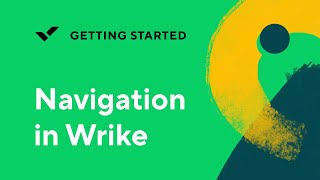 [Getting Started] Navigation in Wrike