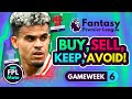 FPL GW6 TRANSFER TIPS! | Buy, Sell, Keep & Avoid for Gameweek 6 | Top Picks Tier List 2024/25! ⭐