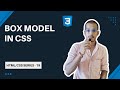 CSS Tutorial | Box Model | HTML CSS Tutorial #19