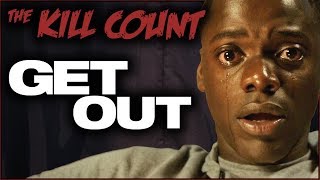 Get Out (2017) KILL COUNT