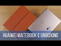 Huawei MateBook E Unboxing