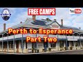 Perth to Esperance - Part Two - Western Australia