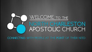 2-12-2025 North Charleston Apostolic Church - Live Stream