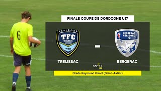 Finale de la Coupe de Dordogne U17 : Trélissac - Bergerac | Live complet + Interviews