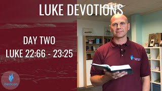 Daily Devotion Week 23: Luke 22:66-23:25