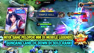 SANG PELOPOR MM DI MOBILE LEGENDS BERAKSI, MIYA GUNCANG LAND OF DOWN - Mobile Legends