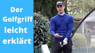 Der Golfgriff leicht erklärt