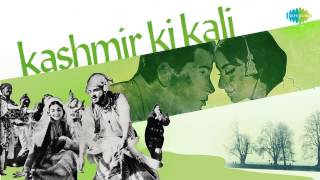 Hai Duniya Usiki (Revival) - Mohammed Rafi - Shammi Kapoor - Kashmir Ki Kali [1964]