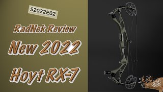 RadNek Review:  The New 2022  Hoyt RX-7 Carbon Bow - Indian Creek Bowhunting Journal - S2022E02