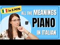 All the meanings of PIANO in Italian - Italiano in 5 minuti - Learn Italian 🇮🇹