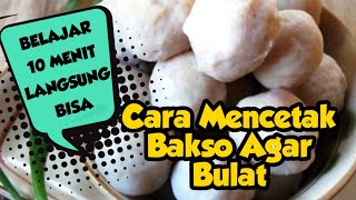 Cara mencetak Bakso Agar Bulat Sempurna Seperti bola pingpong.