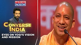 Eyes On Yogi's Vision \u0026 Mission | Will 2nd Term Decide Future? | Converse India