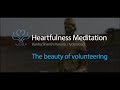 Volunteering at the Kanha Shanthi Vanam - Hyderabad INDIA - Heartfulness UAE team