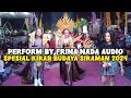 PERFORM BY FRINA NADA AUDIO BERSAMA TEAM KEBAYA MERAH FULL TOBRUT ❗❗