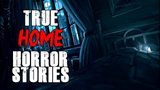 True Home Horror Stories | Home Alone, Intruder Scary Story Compilation