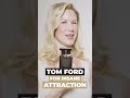 Tom Ford Fragrance For Men For Insane Attraction 🔥