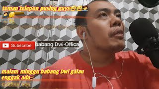 #kerinci #jambi #indonesia #kocak #galau malam minggu babang Dwi galau enggak ada temen telepon🤪🤦‍♂️