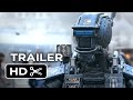 Chappie Trailer #1 (2015) - Hugh Jackman, Sigourney Weaver Robot Movie HD