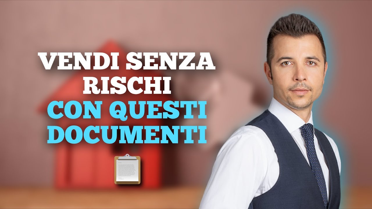 I Documenti Che Devi Fornire Per Vendere La Tua Casa - YouTube