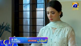 Kasa-e-Dil - Last Episode Tomorrow at 8:00 PM only on HAR PAL GEO