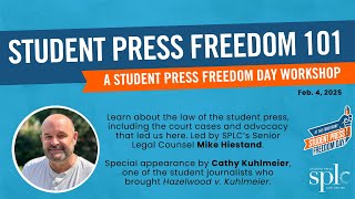 Student Press Freedom Day 2025: Student Press Freedom 101