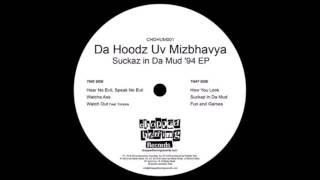 Da Hoodz Uv Mizbhavya- How You Look remix (1994)