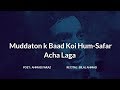 Guftugu Achi Lagi Zauq-e-Nazar Acha Laga | Kitab e Maazi | Best Urdu Poetry