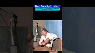 Glen Campbell History - “Wichita Lineman” - 5 Things That You Didn’t Know