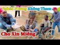 Hùng KaKa ll Cho Đi Sẽ Được Nhận Lại, Tình Cảm Chân Thành Của Người Dân Bản ?