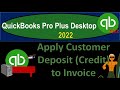 Apply Customer Deposit (Credit) to Invoice 8160 QuickBooks Pro Plus Desktop 2022