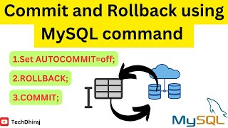 MySQL : AUTOCOMMIT , ROLLBACK, COMMIT