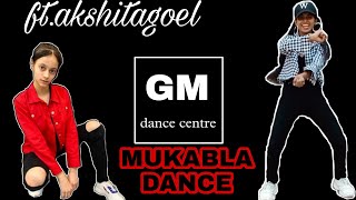 mukabla dance | @GMDanceCentre GM Dance center | Deepak tulsyan