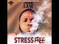 Chronic Law - Stress Free (June 2017) [East Syde Records]