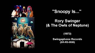 Rory Swinger \u0026 The Owls of Neptune - Snoopy Is... (1973) [AI]