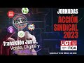 UGT FICA Jornadas de Acción Sindical 2023