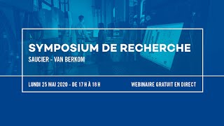 Symposium de Recherche Saucier – van Berkom