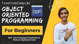 L10 - Use Prototype Properties to Reduce Duplicate Code | Object Oriented Programming | freeCodeCamp