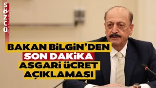 Bakan Vedat Bilgin'den Son Dakika Asgari Ücrete Zam Açıklaması Geldi!