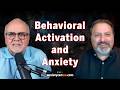 Behavioral Activation: How Re-Engaging With Life Breaks the Anxiety–Avoidance Cycle