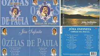 Ozéias de Paula   Jóia Infinita   1978   Álbum Completo   Voz e Playback