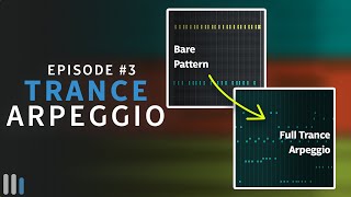 Monthly Trance Arpeggio | Episode #3 | Trance Tutorial