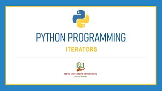 Python Programming - 24 - Iterators - Advanced Concepts | Python Programming in Tamil