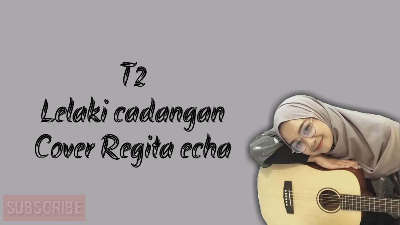 Lelaki Cadangan Chord T2 Lelaki Cadangan Music By X Iis 2 Youtube