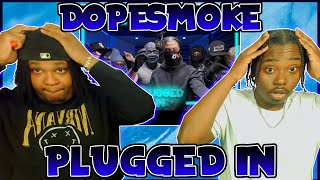 WHO IS THIS?!?! BLOODLINE Reacts to (67) DopeSmoke - Plugged In w/ Fumez The Engineer