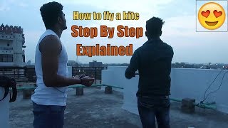 How to fly a kite 2019 | Step By Step | Explained And Top Manjha
